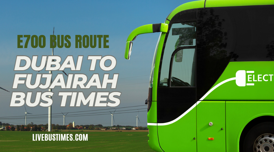 Dubai-to-Fujairah-Bus-Timings-E700-Bus-Route