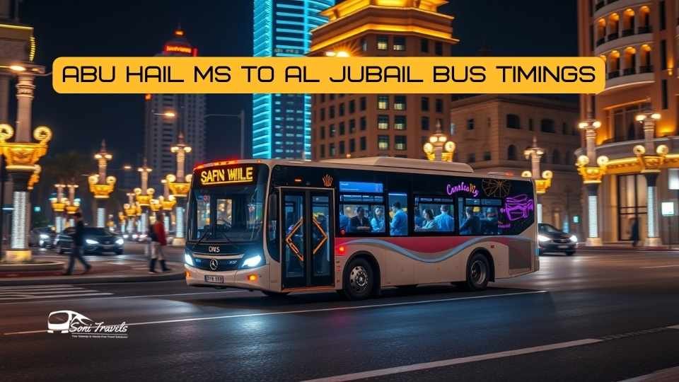 Abu Hail MS to Al Jubail Bus Timings