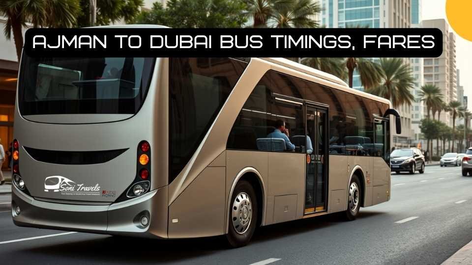 Ajman to Dubai Bus Timings, Fares